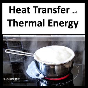 thermal energy and heat transfer