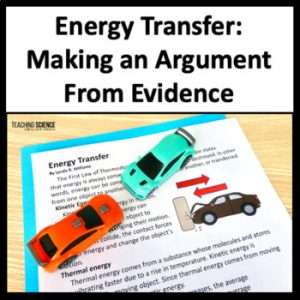 Energy Transfer | Making an Argument from Evidence