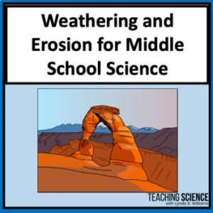 Weathering and Erosion for Middle School