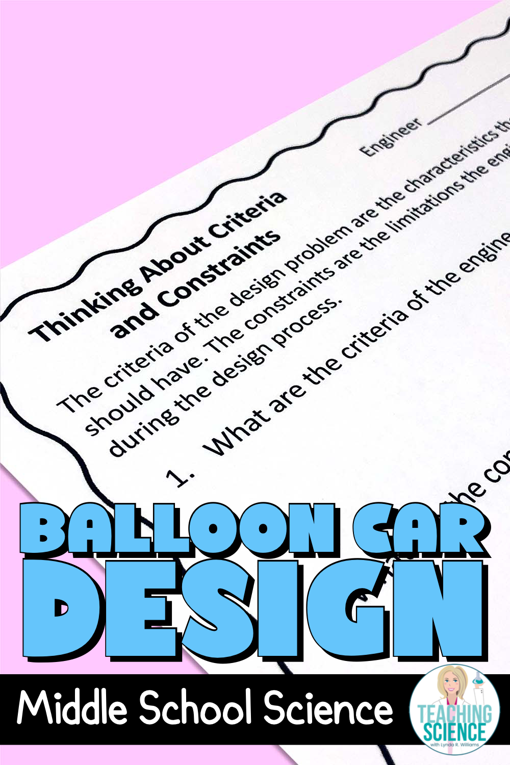 Balloon Car Engineering Design Unit for Middle School Science