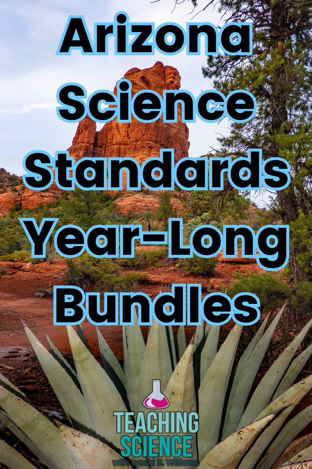 Arizona Science Standards Year Long Bundles 3 Arizona Science Standards Year Long Bundles 3