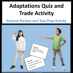 Adaptations Quiz and Trade Activity